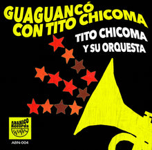 Load image into Gallery viewer, - OUT OF STOCK - Tito Chicoma y Su Orquesta - Guaguancó Con Tito Chicoma (CD Audio)