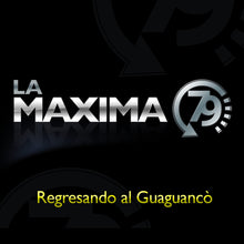 Load image into Gallery viewer, - OUT OF STOCK - La Maxima 79 - Regresando Al Guaguancó (CD Audio)