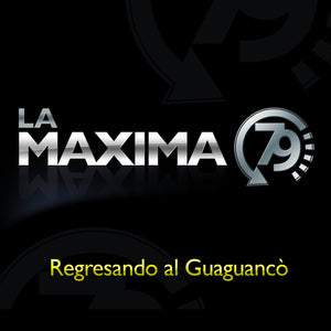 La Maxima 79 - Regresando Al Guaguancó (Vinyl) - Re-press available -