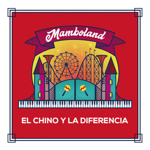 El Chino y La Diferencia - Mamboland (CD Audio)
