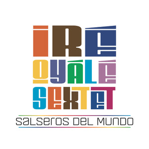 Iré Oyalé Sextet - Salseros Del Mundo (CD Audio)